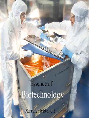 cover image of Essence of Biotechnology